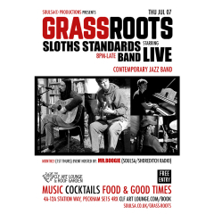 Grass Roots with Sloths Standards Band (Live), Free Entry