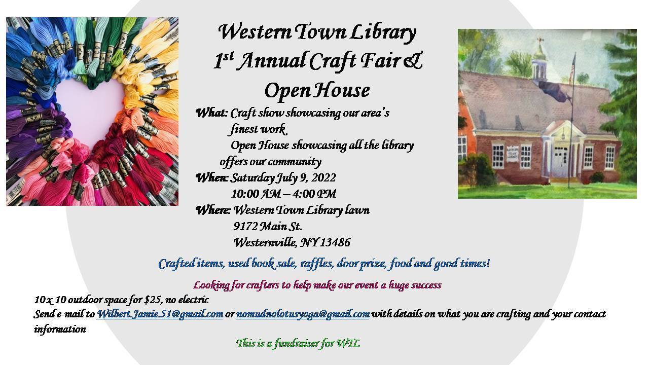 Western Town Library 1st Annual Open House and Craft Fair Sat. July 9th