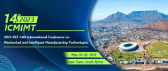 2023 IEEE 14th International Conference on Mechanical and Intelligent Manufacturing Technologies (ICMIMT 2023)