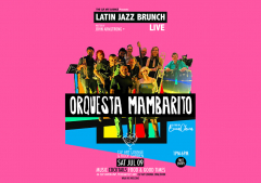 Latin Brunch Live with Orquesta Mambarito (Live) + DJ John Armstrong, Free Entry