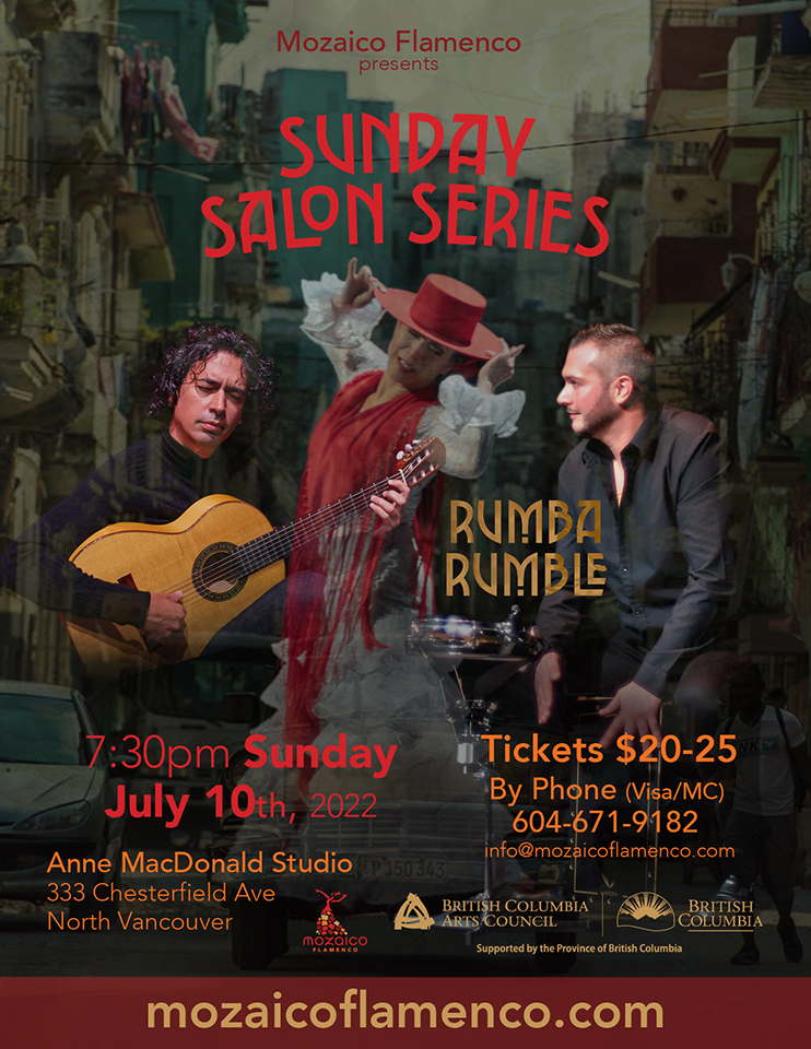 "RUMBA RUMBLE" - Mozaico Flamenco Sunday Salon Series, North Vancouver, British Columbia, Canada