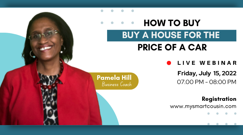 MASTER CLASS ON BUY A HOUSE FOR THE PRICE OF A CAR !, Online Event
