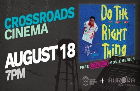Crossroads Cinema (free outdoor movie series): Do the Right Thing, Charlotte, North Carolina, United States