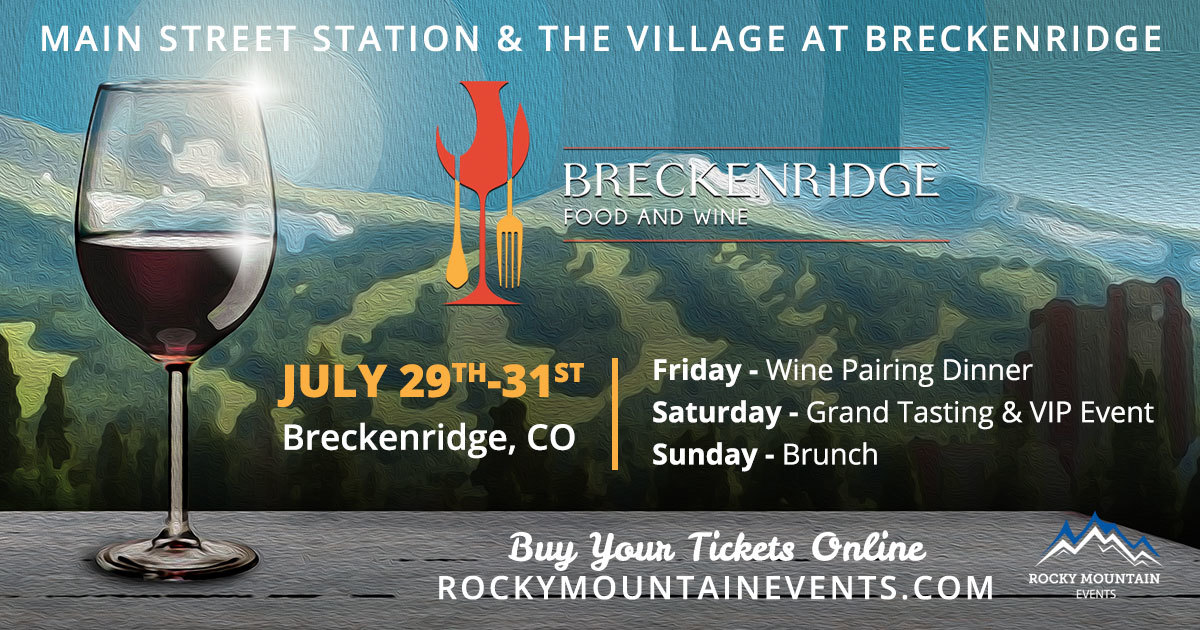 Breckenridge Food and Wine 2022, Breckenridge, Colorado, United States