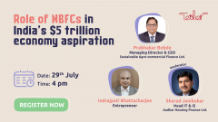 Role of NBFCs in India’s $5 trillion economy aspiration