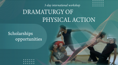 3-day international workshop "DRAMATURGY OF PHYSICAL ACTION"