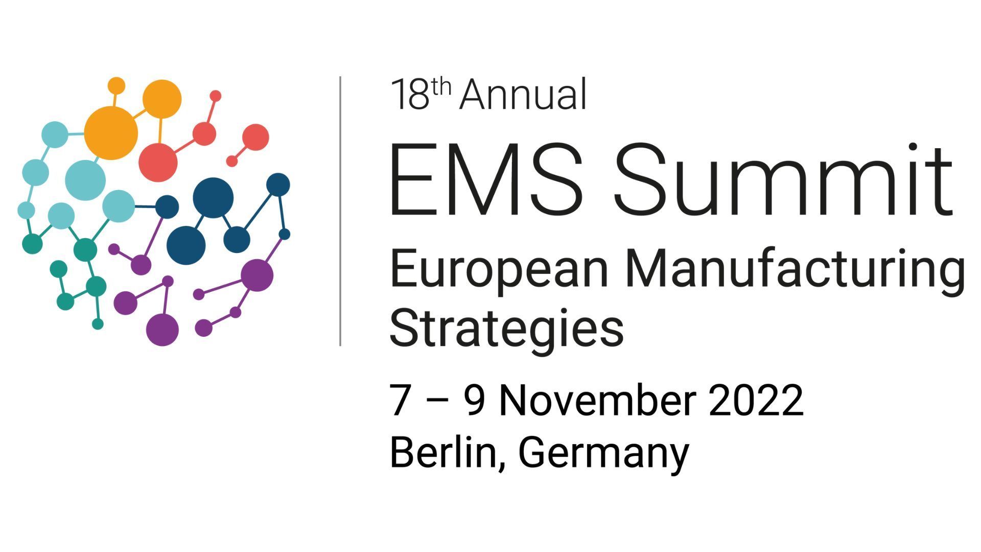 European Manufacturing Strategies Summit 2022, Berlin, Germany