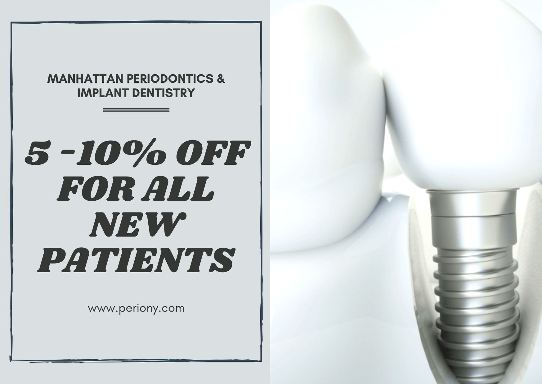 Manhattan Periodontics & Implant Dentistry offers a discount., New York, United States