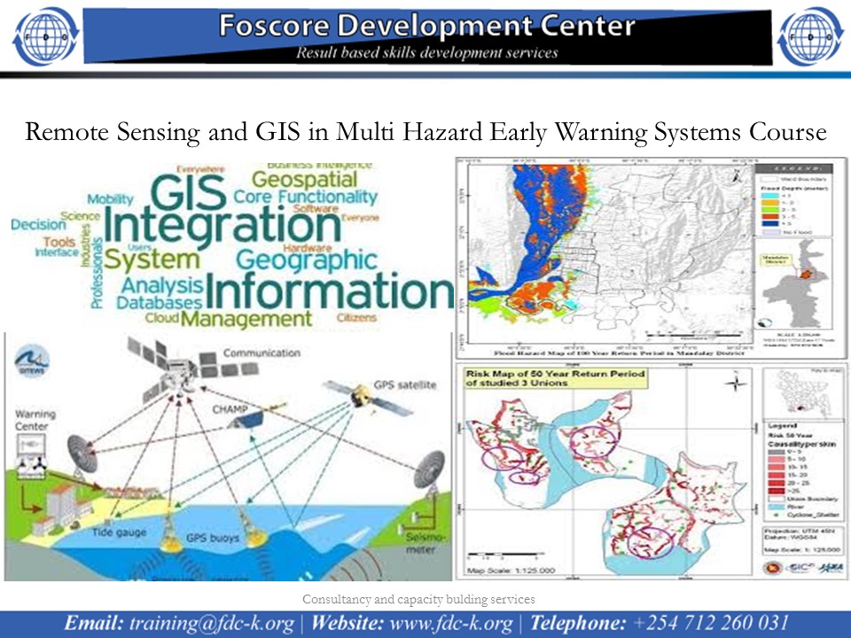 Remote Sensing and GIS in Multi Hazard Early Warning Systems Course, Nairobi, Nairobi County,Nairobi,Kenya