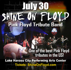 Shine On Floyd - Pink Floyd tribute plays Lake Havasu Performing Arts Center