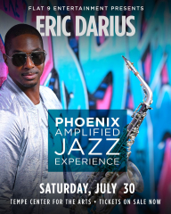Phoenix Amplified Jazz Experience - Eric Darius