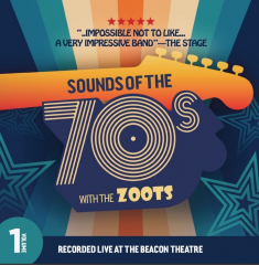 Sounds of the 70s with The Zoots on Friday 29th July 2022 at Weymouth Pavilion