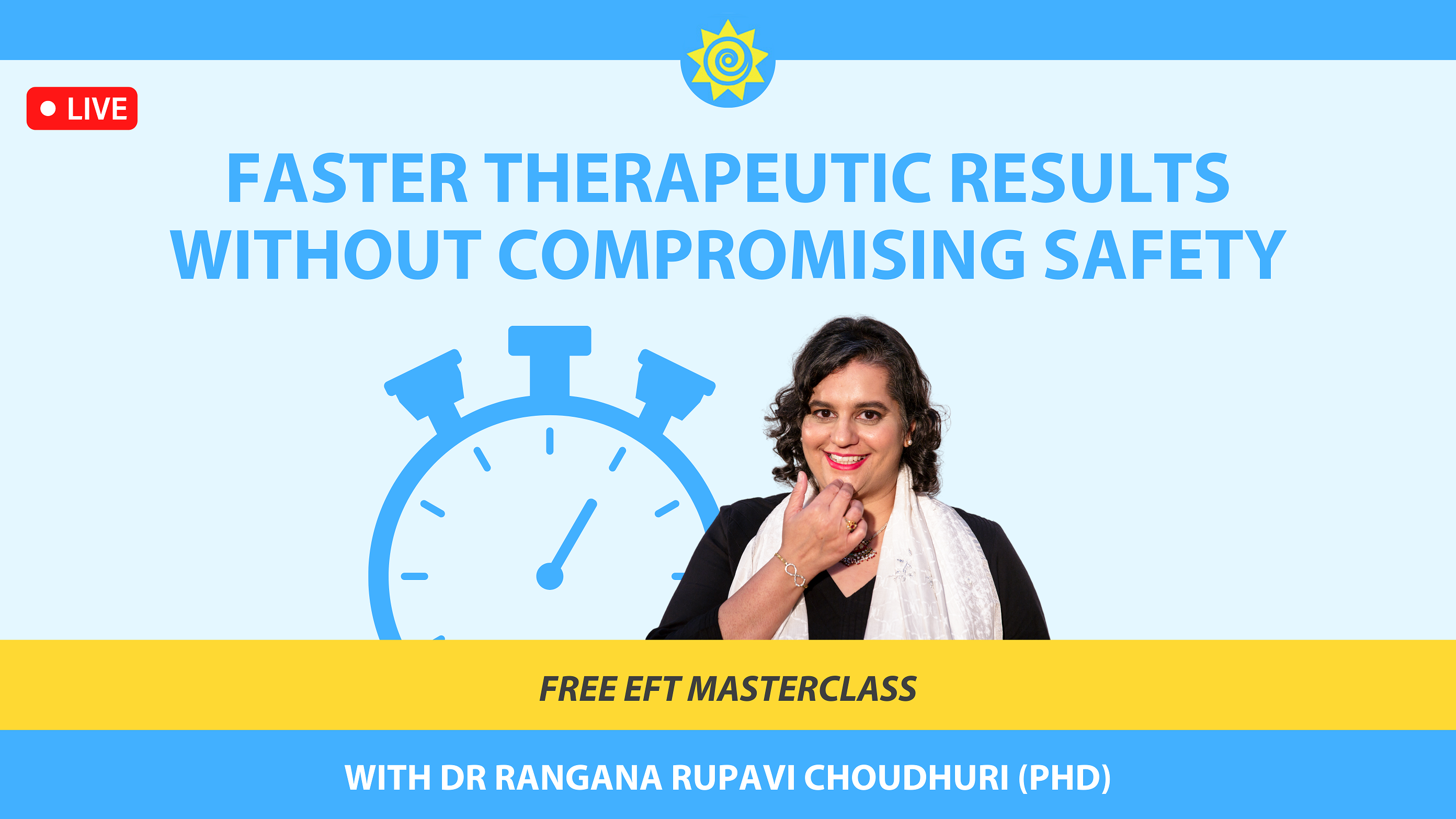 EFT Masterclass with Dr Rangana Rupavi Choudhuri July 2022 - Online Seminar, Online Event
