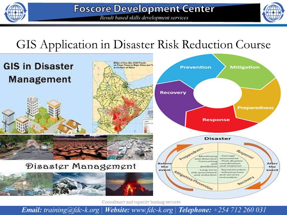 GIS Application in Disaster Risk Reduction Course, Nairobi, Nairobi County,Nairobi,Kenya