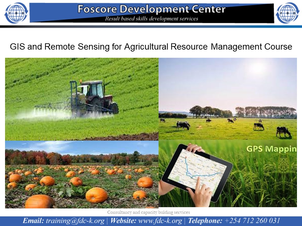 GIS and Remote Sensing for Agricultural Resource Management Course, Mombasa city, Mombasa county,Mombasa,Kenya
