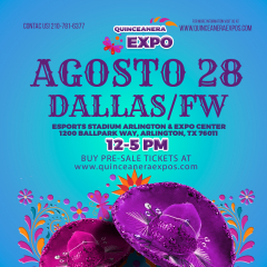 The Big One Dallas Quinceanera Expo August 28th 2022 Arlington Expo Center