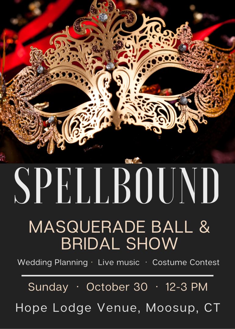 Spellbound - Masquerade Ball and Wedding Expo, Plainfield, Connecticut, United States