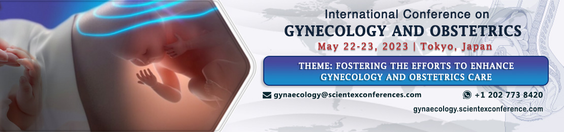 International Conference on Gynecology and Obstetrics, Tokyo, Japan