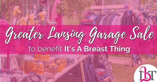 Greater Lansing Garage Sale / Its A Breast Thing Non profit, Haslett, Michigan, United States