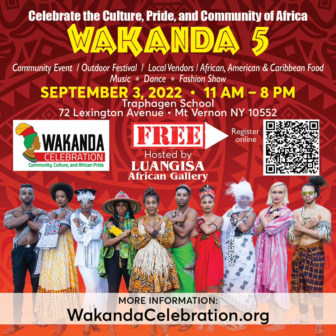 Wakanda 5: Celebrate the Culture, Pride, Music, Arts and Community of Africa, Mount Vernon, New York, United States