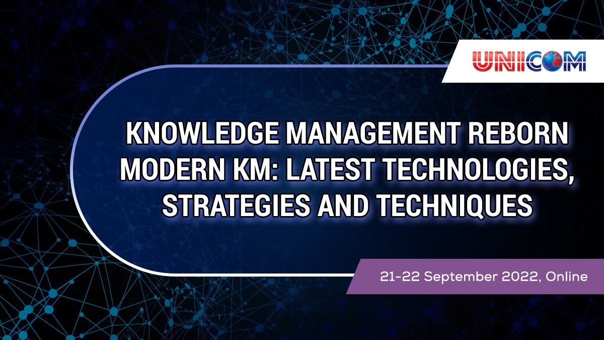 Knowledge Management Reborn Modern KM: Latest Technologies & Strategies, Online Event