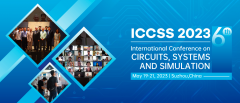 2023 6th International Conference on Circuits, Systems and Simulation (ICCSS 2023)