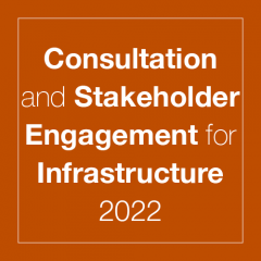 Consultation and Stakeholder Engagement for Infrastructure