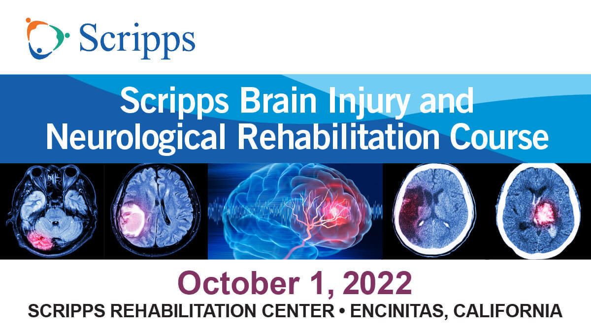 Scripps Brain Injury and Neurological Rehabilitation Course-CEU, Encinitas, California, United States