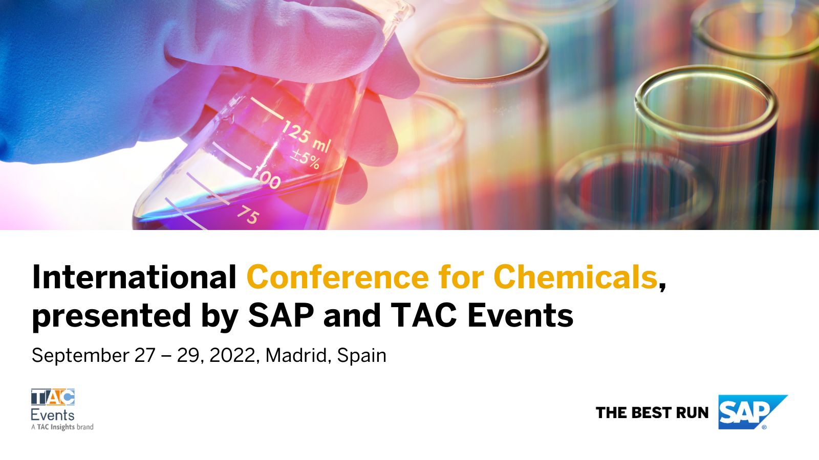 International Conference for Chemicals, presented by SAP and TAC Events, Madrid, Comunidad de Madrid, Spain