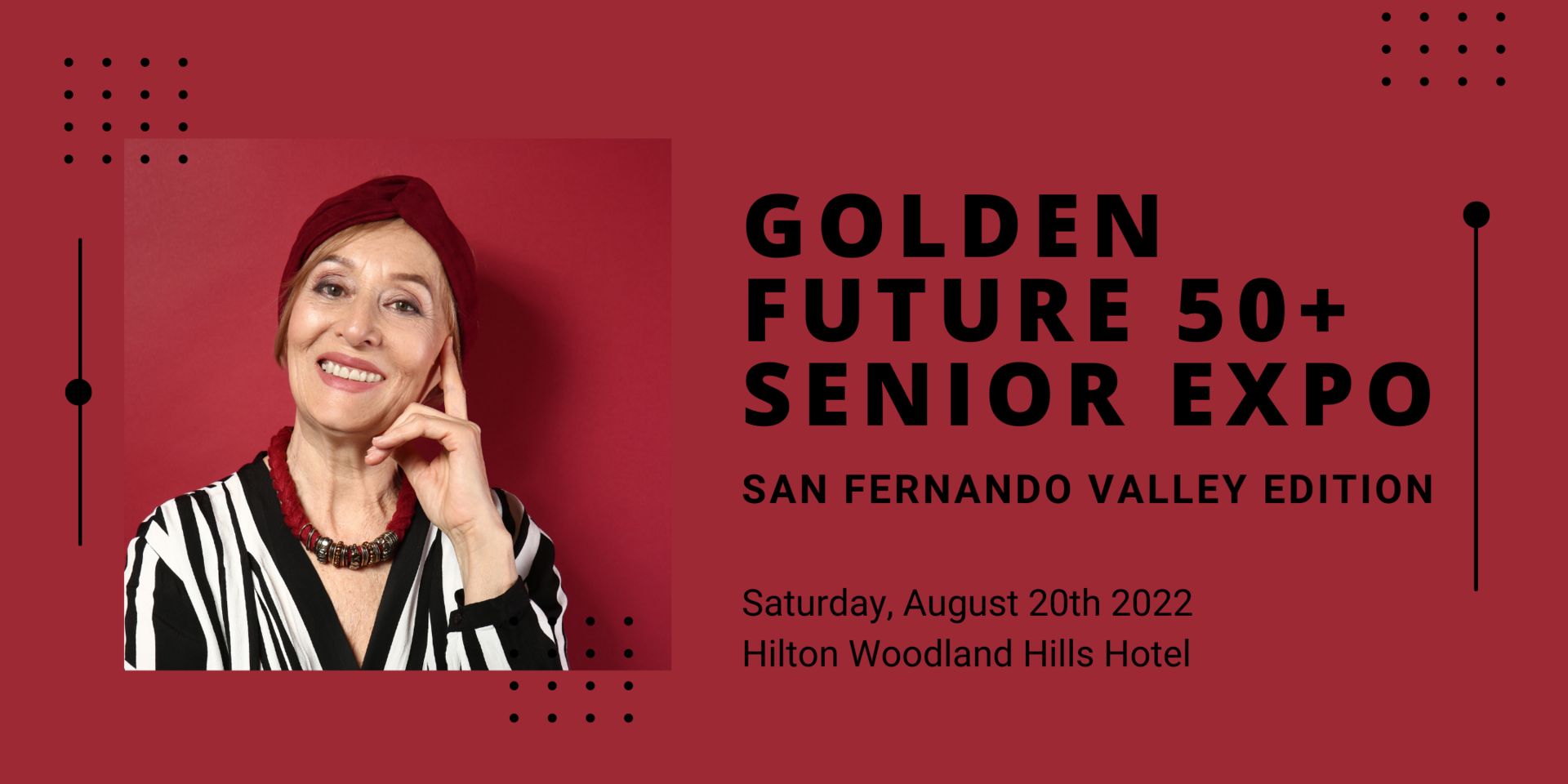 Golden Future 50+ Senior Expo - San Fernando Valley Edition, Woodland Hills, California, United States