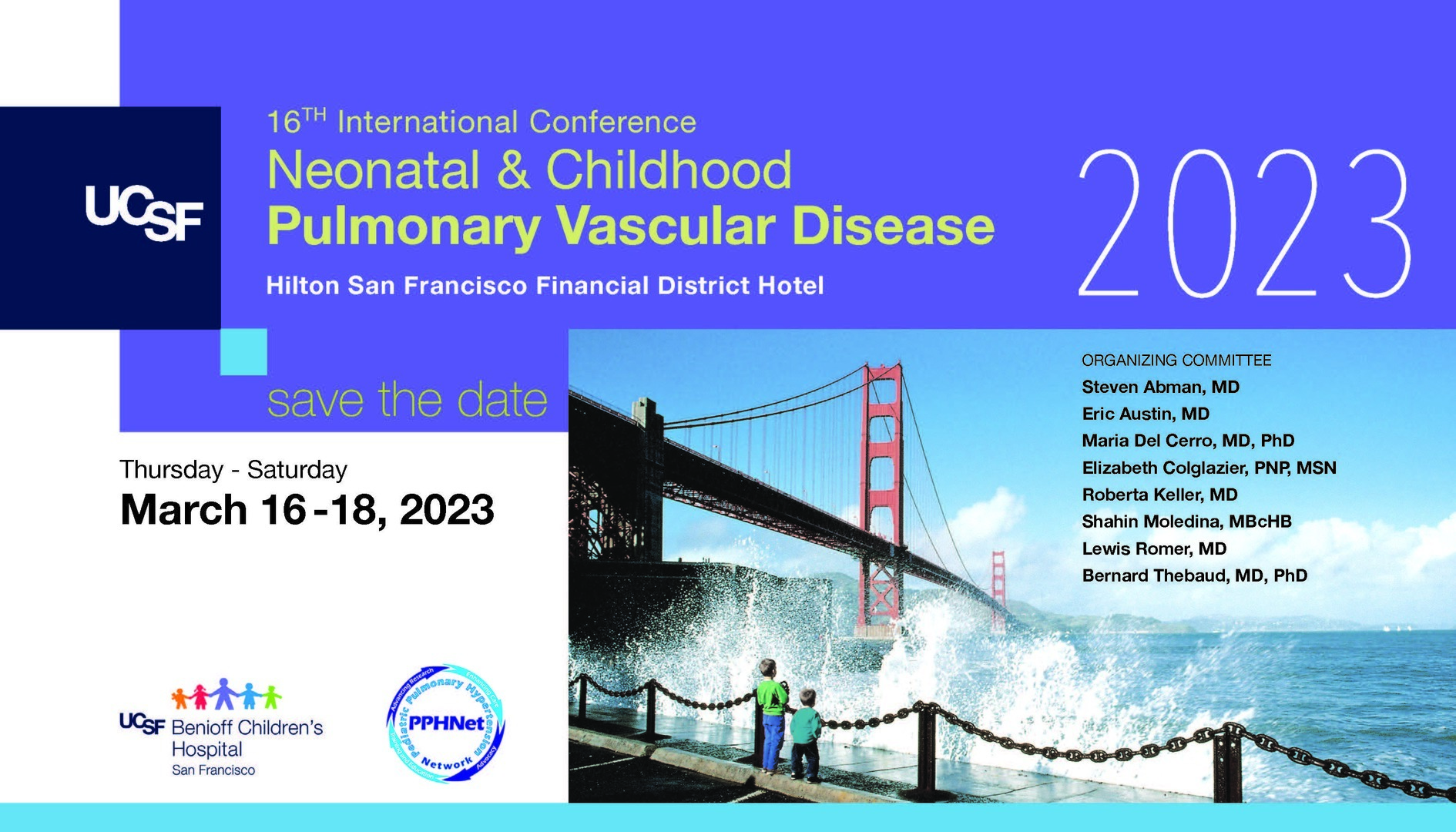 UCSF's16th International Conference Neonatal and Childhood Pulmonary Vascular Disease 2023, San Francisco, California, United States