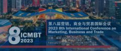 2023 8th International Conference on Marketing, Business and Trade (ICMBT 2023)