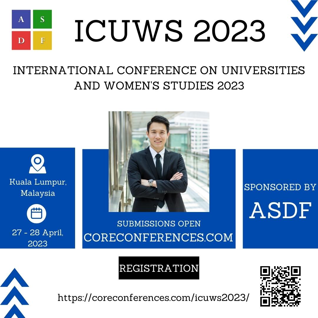 International Conference on Universities and Women's Studies 2023, Kuala Lumpur, Malaysia