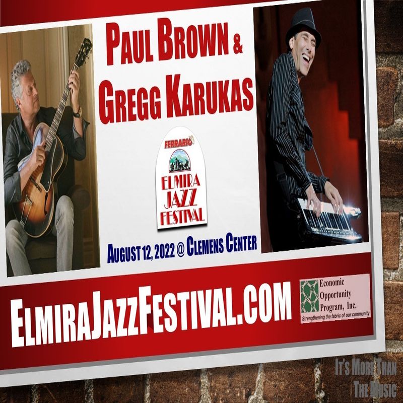 11th Annual Ferrario Elmira Jazz Festival - Two Days of Fun - Day 1, Elmira, New York, United States