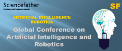 Global Conference on Artificial Intelligence and Robotics