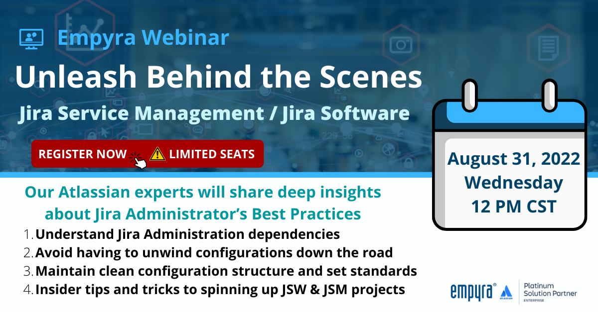 Behind the Scenes of Jira Software/Jira Service Management: An Administrator’s Best Practices, Online Event