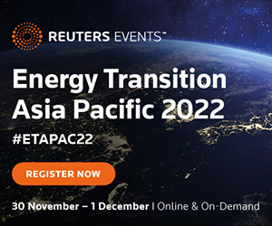 Reuters Events: Energy Transition Asia Pacific 2022, Online Event