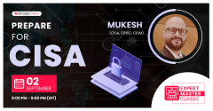 Free Expert Masterclass : Prepare for CISA with Mukesh