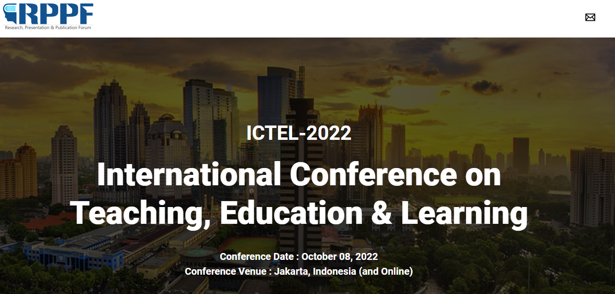ICTEL Jakarta - International Conference on Teaching, Education & Learning, 08 October 2022, Online Event