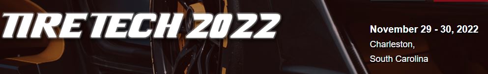 Physical Conference - TIRE TECH 2022, Charleston, South Carolina, United States