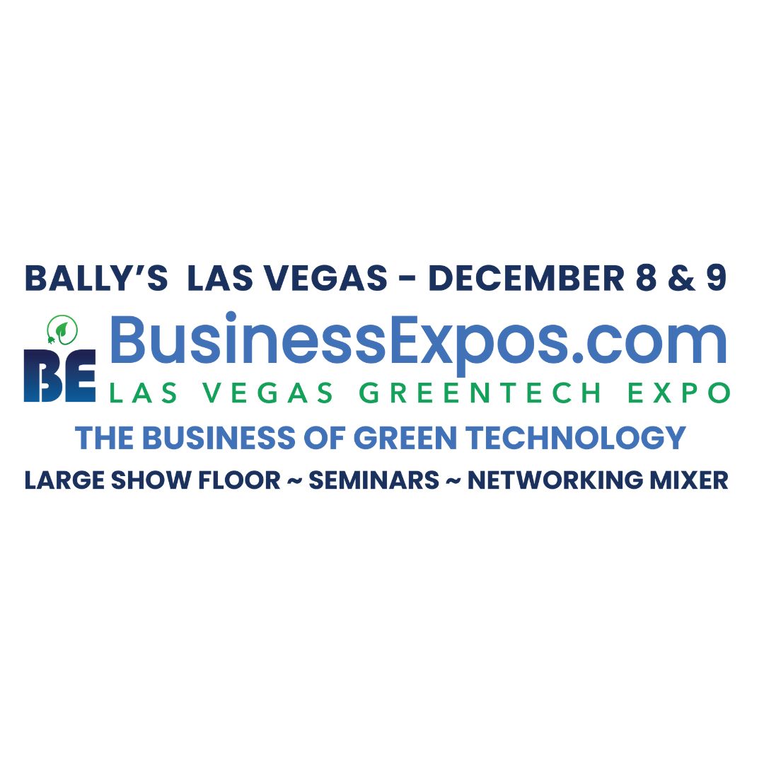 Nevada BusinessExpos.com GreenTech Summit and Expo, Las Vegas, Nevada, United States