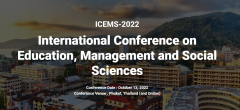 Education, Management and Social Sciences 2022 International Conference (ICEMS)