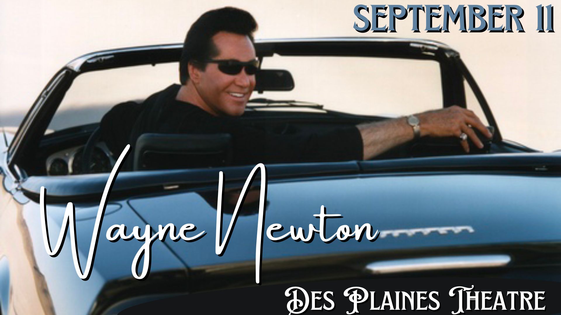 Wayne Newton at Des Plaines Theatre, September 11, Des Plaines, Illinois, United States