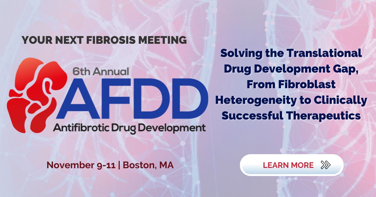 6th Antifibrotic Drug Development Summit (AFDD), Woburn, Massachusetts, United States