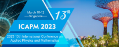 2023 The 13th International Conference on Applied Physics and Mathematics (ICAPM 2023)