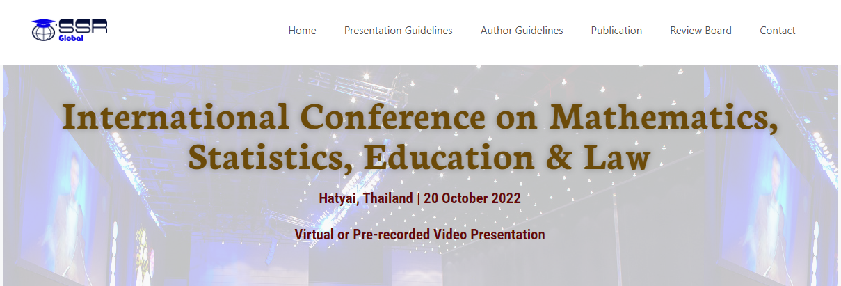 ICMSEL Hatyai - International Conference on Mathematics, Statistics, Education & Law, 20 October 2022, Online Event