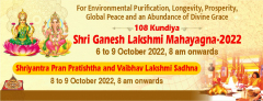 108 Kundiya Shri Ganesh Lakshmi Maha Yagna-2022