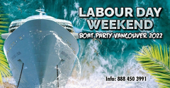 Labour Day Weekend Boat Party Vancouver 2022