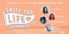 Unite for Life 2022 - Featuring Lila Rose, Rapper Wande, Allie Stuckey, And More | October 8th, 2022