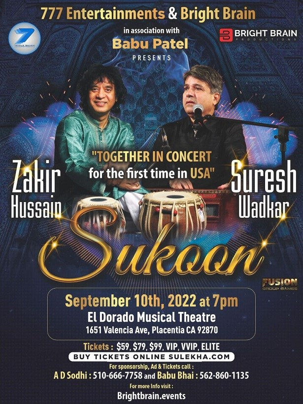 Sukoon With Padma Bhushan Zakir Hussain and Padmashri Suresh Wadkar Live Los Angeles, Placentia, California, United States